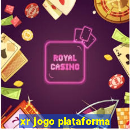 xr jogo plataforma